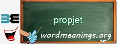 WordMeaning blackboard for propjet